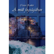  A múlt fogságában regény