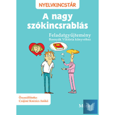 A nagy szókincsrablás - Feladatgyűjtemény Bosnyák Viktória könyvéhez gyermek- és ifjúsági könyv