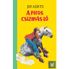 A piros csizmás ló gyermek- és ifjúsági könyv