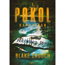 A pokol kapujában - Wayward Pines 2. (új kiadás) regény