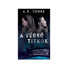  A.R. Torre - A végső titkok regény