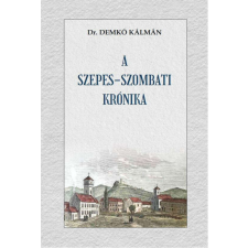  A Szepes-szombati Krónika történelem