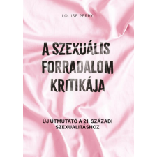 A szexuális forradalom kritikája társadalom- és humántudomány