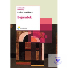 A szöveg vonzásában I. Bejáratok tankönyv