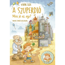  A szuperdió - Mire jó az agy? gyermek- és ifjúsági könyv