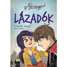  A tánciskola 1. - Lázadók gyermek- és ifjúsági könyv