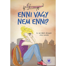 A tánciskola - 5. Enni vagy nem enni gyermek- és ifjúsági könyv