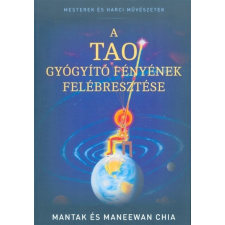  A tao gyógyító fényének felébresztése ezoterika