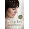  A telepi lány (3. kiadás)