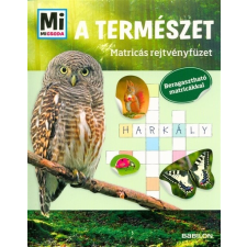 A természet /Mi Micsoda matricás rejtvényfüzet - Beragasztható matricákkal gyermek- és ifjúsági könyv