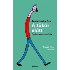 A tükör előtt - Egy kamasz monológja gyermek- és ifjúsági könyv