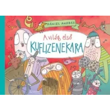 A világ első kuflizenekara gyermek- és ifjúsági könyv