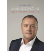  A világon élni csak hősként érdemes