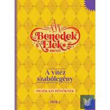  A vitéz szabólegény - Benedek Elek meséi gyermek- és ifjúsági könyv