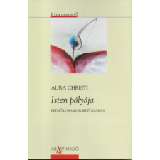 Ab Art Kiadó Isten pályája irodalom