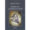 Ab Art Kiadó Szeretet a horizonton