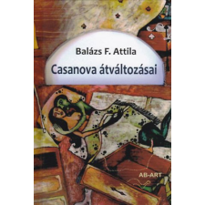 AB-ART Könyvkiadó Casanova átváltozásai antikvárium - használt könyv