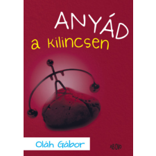 Ab Ovo Anyád a kilincsen regény