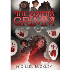 Abrams Council of Mirrors (The Sisters Grimm #9) | Michael Buckley egyéb könyv