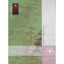 Accordia Kiadó Havasok csöndjén túl - antikvárium - használt könyv