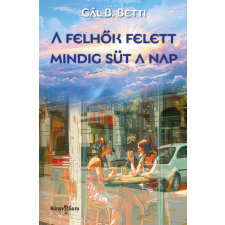 Ad Librum A felhők felett mindig süt a nap regény