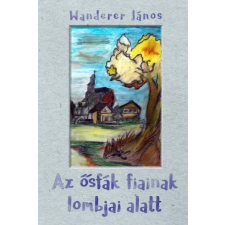 Ad Librum Az ősfák fiainak lombjai alatt egyéb e-könyv