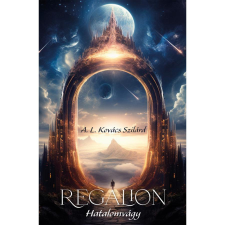 Ad Librum Kiadó Regalion - Hatalomvágy regény