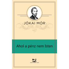 Adamo Books Ahol a pénz nem Isten szépirodalom
