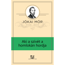 Adamo Books Aki a szívét a homlokán hordja szépirodalom