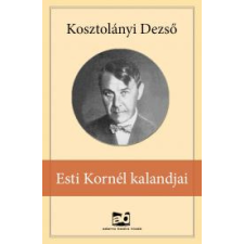 Adamo Books Esti Kornél kalandjai szépirodalom