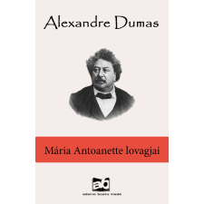 Adamo Books Mária Antoanette lovagjai szépirodalom