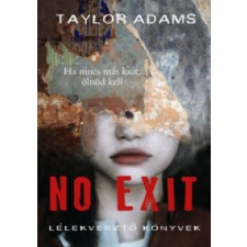 Adams, Taylor No exit irodalom