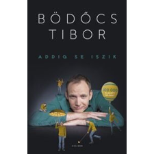 Addig se iszik regény