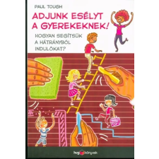  Adjunk esélyt a gyerekeknek! - Hogyan segítsük a hátrányból indulókat? társadalom- és humántudomány