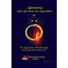  Adonismus - Das Urwissen der Menschheit, Band 4 – Rah Omir Quintscher, & Yara idegen nyelvű könyv