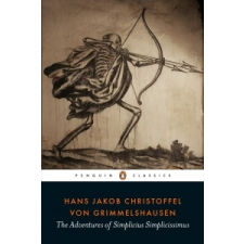 Adventures of Simplicius Simplicissimus – Hans Jakob Christoffel von Grimmelshausen idegen nyelvű könyv