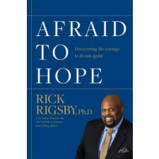  Afraid to Hope – RICK RIGSBY idegen nyelvű könyv