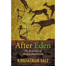  After Eden – Kirkpatrick Sale idegen nyelvű könyv