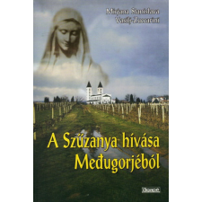 Agapé A ​Szűzanya hívása Medjugorjéból antikvárium - használt könyv