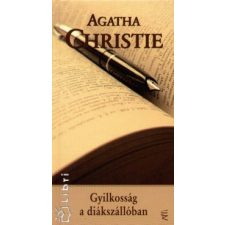 Agatha Christie Gyilkosság a diákszállóban regény