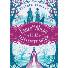 Agave Emily Wilde és az elfeledett mesék regény