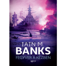 Agave Iain M. Banks-Fegyver a kézben regény