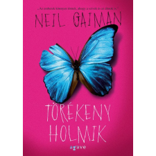 Agave Kiadó Neil Gaiman-Törékeny holmik regény