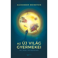 Agave Könyvek Az Új Világ gyermekei és más történetek regény