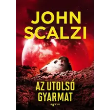 Agave Könyvek Az utolsó gyarmat (9789634196310) regény