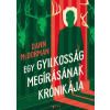 Agave Könyvek Egy gyilkosság megírásának krónikája