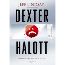 Agave Könyvek Kft Dexter halott regény