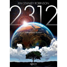 Agave Könyvek Kft Kim Stanley Robinson - 2312 regény