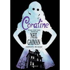 Agave Könyvek Kft Neil Gaiman - Coraline regény