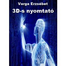 AGENDA 3D-s nyomtató regény